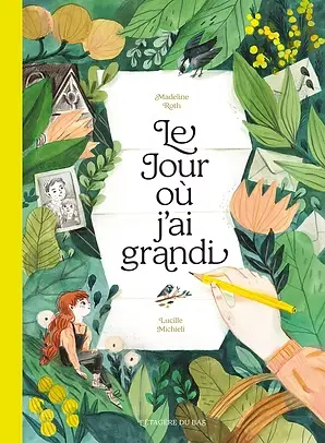 Livre Le Jour Où J'ai Grandi de Madeline Roth - 
