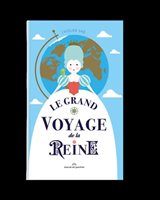 Book Le Grand Voyage De La Reine - Marcel et Joachim