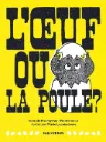 Boek L'Oeuf ou La Poule ? - Balivernes éditions