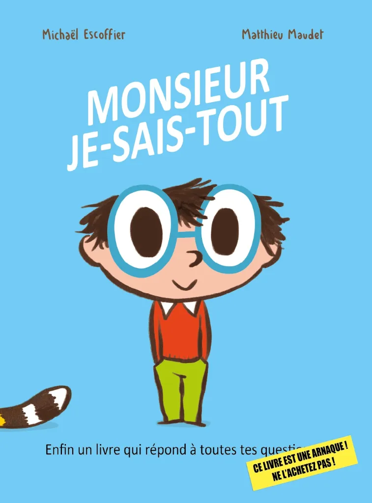 Book Monsieur Je-sais-tout - Balivernes éditions