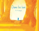 Boek Dans les bois - Balivernes éditions