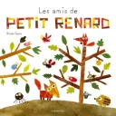 Boek Les amis de Petit Renard - Balivernes éditions