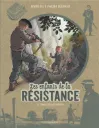 Livre Les enfants de la résistance Tome 8 Combattre ou Mourir - Le Lombard