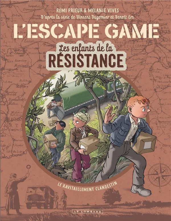 Livre Les enfants de la résistance L'Escape Game Tome 2 Le ravitaillement clandestin - Le Lombard