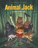 Animal Jack 01 : Le Coeur De La Fort by Kid Toussaint Paperback | Indigo Chapters