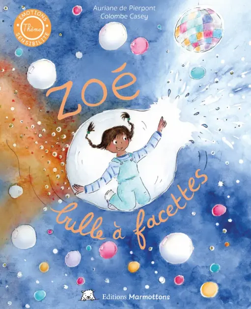 [ISBN 978 2 96024 228 7] Livre Zoé bulle à facettes
