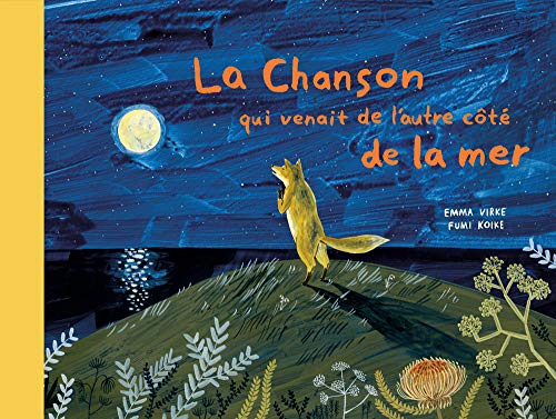 Livre La Chanson Qui Venait De L'autre Côté De La Mer de Emma Virke - L'Etagère du Bas
