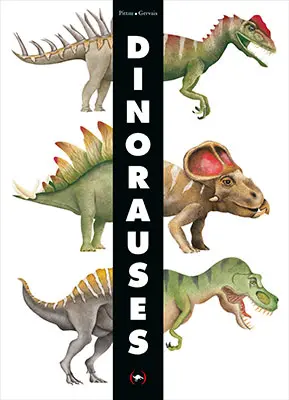 [LISTECELESTIN02] PARTICIPATION ! Livre Dinorauses de Francesco Pittau - Liste de cadeaux d'anniversaire pour CélestinPARTICIPATION !