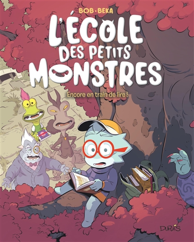 [LISTECELESTIN10] Livre L'école Des Petits Monstres - Encore En Train De Lire ! - Liste de cadeaux d'anniversaire pour Célestin